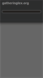 Mobile Screenshot of gatheringlex.org